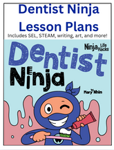 Dentist Ninja Lesson Plans
